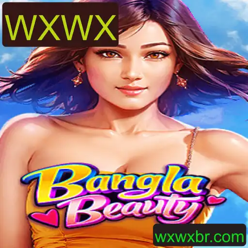 Explorando BanglaBeauty: Um Mergulho no Novo Fenômeno do Jogo WXWX